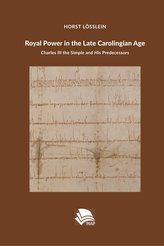 Royal Power in the Late Carolingian Age