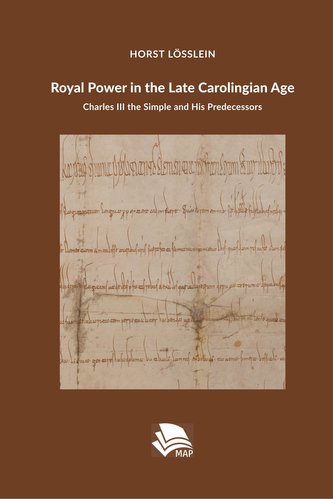 Royal Power in the Late Carolingian Age