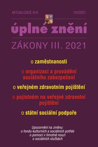 Aktualizace III/4 Zákon o organizaci a provádění sociálního zabezpečení