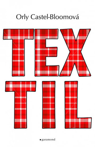 Textil (Orly Castel-Bloom, 2017)