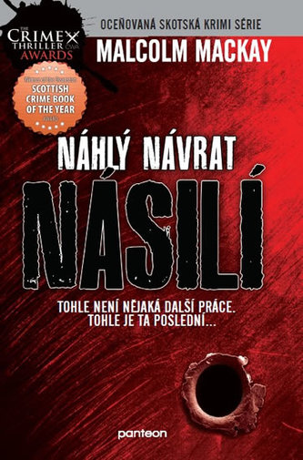 Náhlý návrat násilí (Malcolm Mackay, 2017)