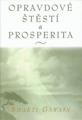 Opravdové štěstí a prosperita