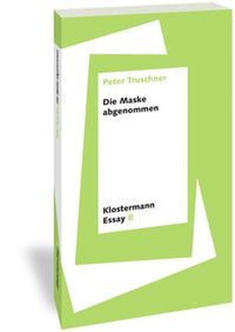 Die Maske abgenommen