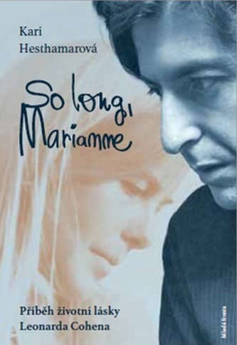 So long, Marianne - Příběh životní lásky Leonarda Cohena