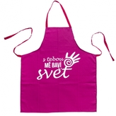 Kuchyňská zástěra S TEBOU MĚ BAVÍ SVĚT