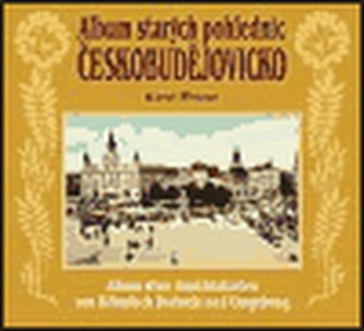 Album starých pohlednic - Českobudějovicko