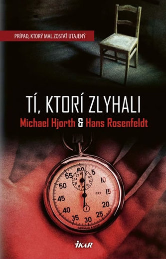 Tí, ktorí zlyhali Tí, ktorí zlyhali