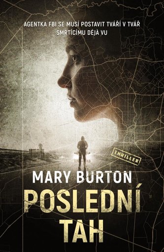 Poslední tah : 1 (Mary Burton, 2021) Poslední tah : 1 (Mary Burton, 2021)