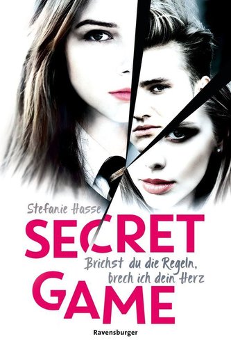 Secret Game. Brichst du die Regeln, brech ich dein Herz