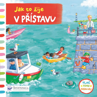Jak to žije v přístavu