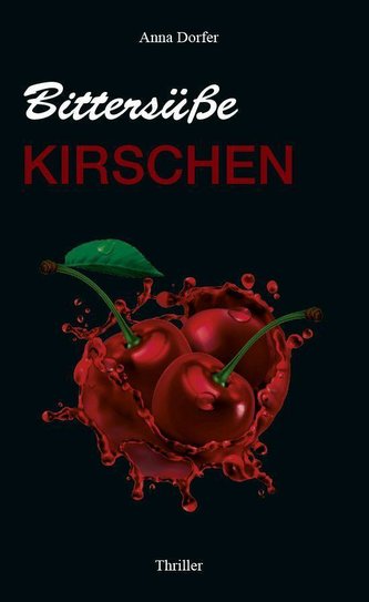 Bittersüße Kirschen