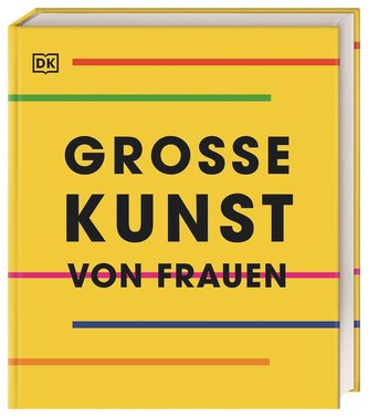 Große Kunst von Frauen Große Kunst von Frauen