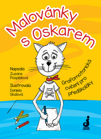 Malovánky s Oskarem - Grafomotorická cvičení pro předškoláky
