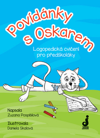 Povídánky s Oskarem - Logopedická cvičení pro předškoláky