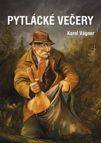 Pytlácké večery (Karel Vágner, 2017)