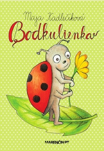 Bodkulienka (Maja Kadlečíková, 2017)
