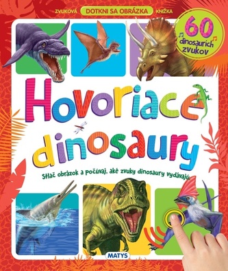 Hovoriace dinosaury Hovoriace dinosaury