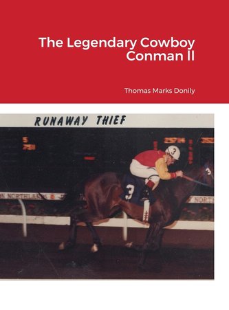 The Legendary Cowboy Conman ll