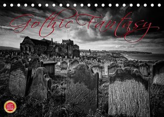 Gothic Fantasy (Tischkalender 2022 DIN A5 quer)
