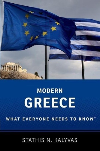 Modern Greece: What Everyone Needs to Know(r) Modern Greece: What Everyone Needs to Know(r)