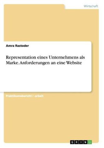 Representation eines Unternehmens als Marke. Anforderungen an eine Website