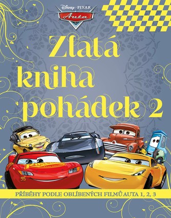Auta - Zlatá kniha pohádek 2