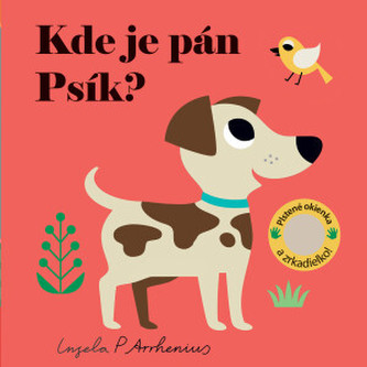 Kde je pán Psíček? Plstené okienka a zrk