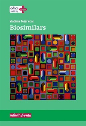 Biosimilars (Vladimír Tesař, 2017)