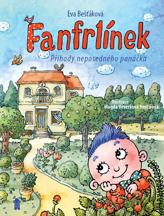 Fanfrlínek : příhody neposedného panáčka (Eva Bešťáková, 2017)