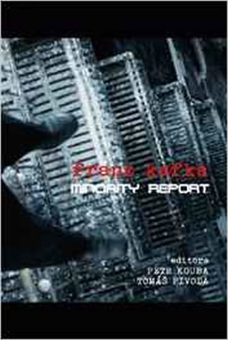 Franz Kafka - Minority Report