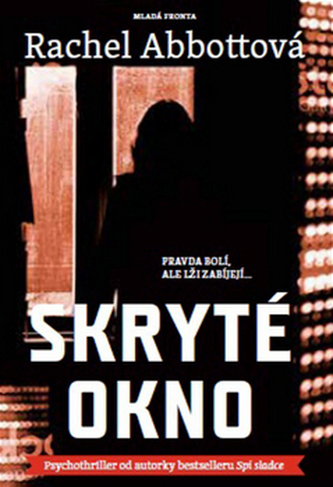 Skryté okno (Rachel Abbott, 2017)