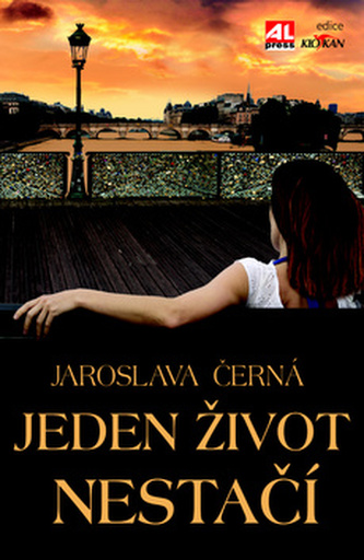 Jeden život nestačí Jeden život nestačí