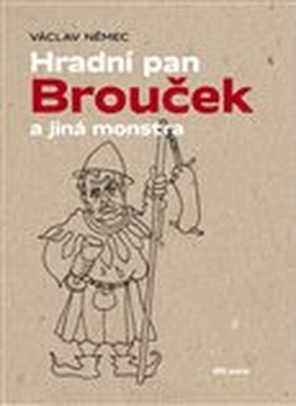 Hradní pan Brouček a jiná monstra