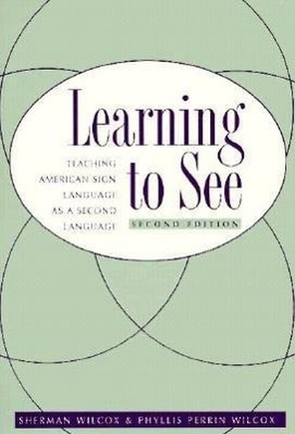 Learning to See: American Sign Language as a Second Language