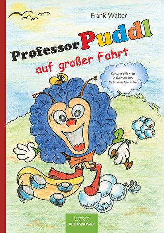 Professor Puddl auf großer Fahrt