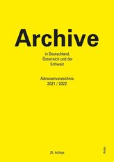 Archive in Deutschland, Österreich und der Schweiz