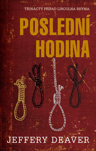 Poslední hodina (Jeffery Deaver, 2017)