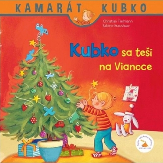 Kubko sa teší na Vianoce Kubko sa teší na Vianoce