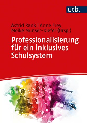 Professionalisierung für ein inklusives Schulsystem Professionalisierung für ein inklusives Schulsystem