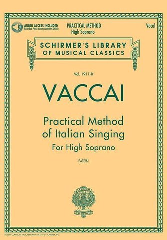 Vaccai: Practical Method of Italian Singing for High Soprano [With CD (Audio)]