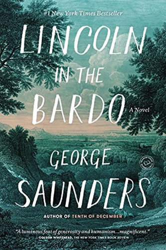 Lincoln in the Bardo Lincoln in the Bardo