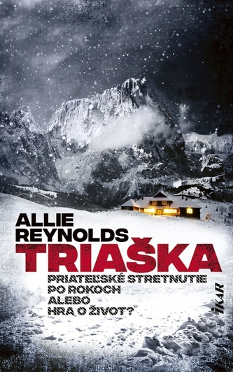 Triaška (Allie Reynolds, 2021) Triaška (Allie Reynolds, 2021)