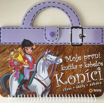 Koníci - Moje první knížka v kabelce Koníci - Moje první knížka v kabelce
