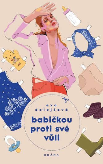 Babičkou proti své vůli (Eva Dolejšová, 2021)