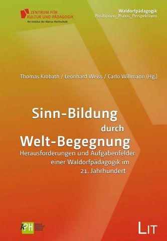 Sinn-Bildung durch Welt-Begegnung