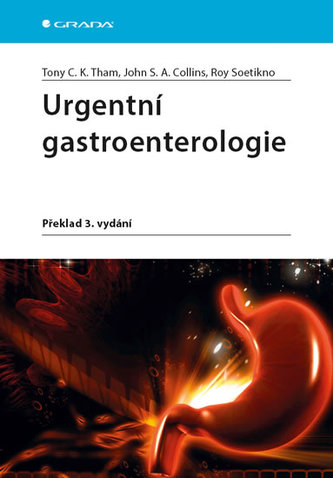 Urgentní gastroenterologie (Tony C. K Tham, 2017)