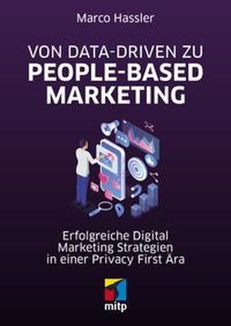 Von Data-driven zu People-based Marketing