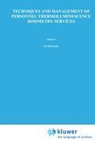Techniques and Management of Personnel Thermoluminescence Dosimetry Services