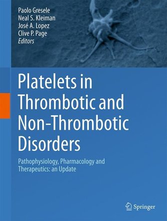 Platelets in Thrombotic and Non-Thrombotic Disorders