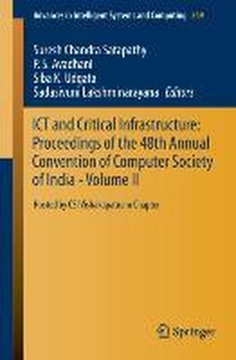 ICT and Critical Infrastructure: Proceedings of the 48th Annual Convention of Computer Society of India- Vol II